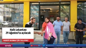Halk Lokantası 29 Ağustos&rsquo;ta a&ccedil;ılacak