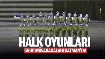 Halk oyunları grup m&uuml;sabakaları Batman&rsquo;da