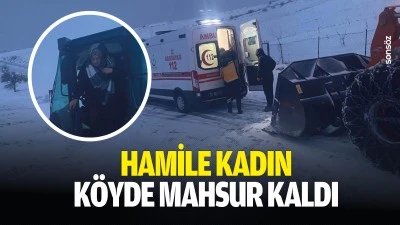 Hamile kadın, k&ouml;yde mahsur kaldı