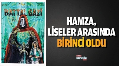 Hamza, liseler arasında birinci oldu