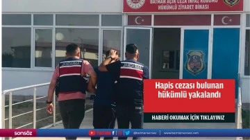 Hapis cezası bulunan h&uuml;k&uuml;ml&uuml; yakalandı
