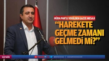 &ldquo;Harekete ge&ccedil;me zamanı gelmedi mi?&rdquo;