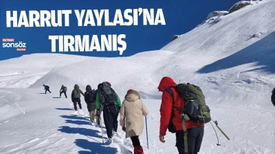 Harrut Yaylası&rsquo;na tırmanış
