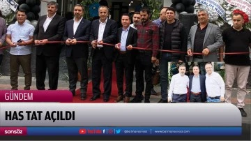 Has Tat a&ccedil;ıldı