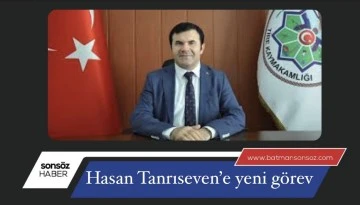 Hasan Tanrıseven&rsquo;e yeni g&ouml;rev