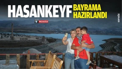 Hasankeyf, bayrama hazırlandı