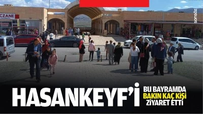 Hasankeyf&rsquo;i bu bayramda bakın ka&ccedil; kişi ziyaret etti