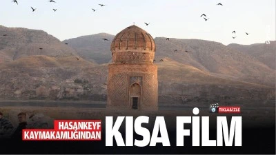 Hasankeyf Kaymakamlığından kısa film&hellip;