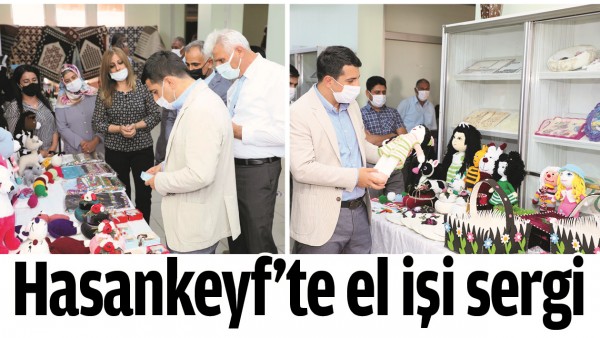 HASANKEYF&rsquo;TE EL İŞİ SERGİ