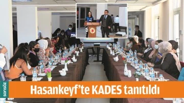 HASANKEYF'TE KADES TANITILDI