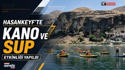 Hasankeyf&rsquo;te kano ve SUP etkinliği yapıldı