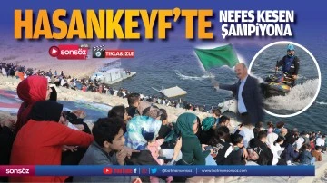 Hasankeyf&rsquo;te nefes kesen şampiyona