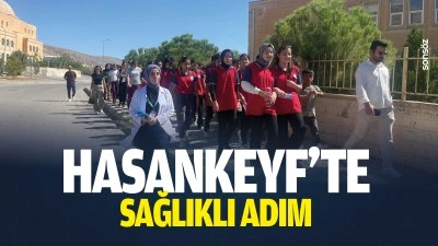 Hasankeyf&rsquo;te sağlıklı adım&hellip;