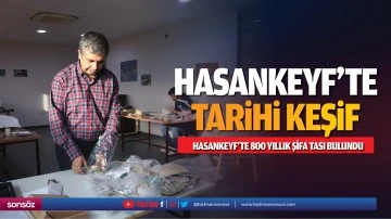 Hasankeyf'te tarihi keşif