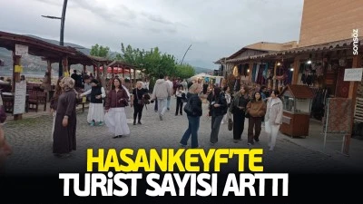 Hasankeyf&rsquo;te turist sayısı arttı
