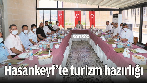 HASANKEYF&rsquo;TE TURİZM HAZIRLIĞI