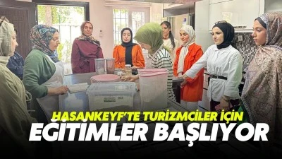 Hasankeyf&rsquo;te turizmciler i&ccedil;in eğitimler başlıyor