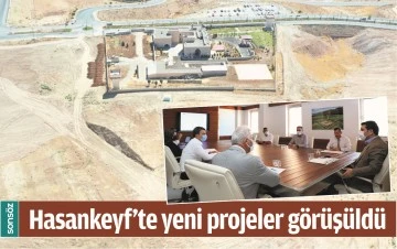 HASANKEYF&rsquo;TE YENİ PROJELER G&Ouml;R&Uuml;Ş&Uuml;LD&Uuml;