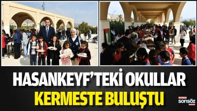 Hasankeyf&rsquo;teki okullar kermeste buluştu