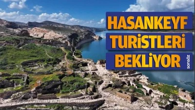 Hasankeyf turistleri bekliyor