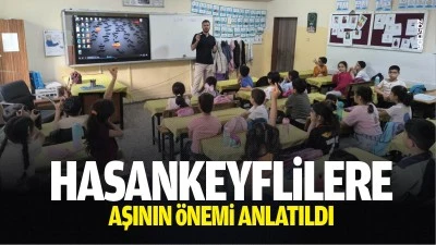 Hasankeyflilere aşının &ouml;nemi anlatıldı