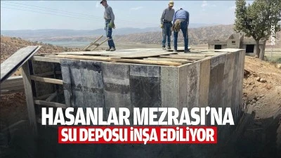 Hasanlar Mezrası&rsquo;na su deposu inşa ediliyor