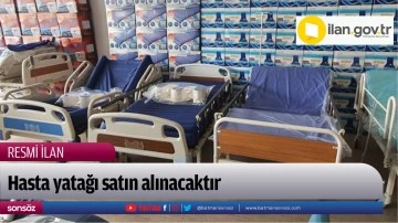 Hasta yatağı satın alınacaktır