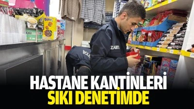 Hastane kantinleri sıkı denetimde