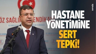 Hastane y&ouml;netimine sert tepki!