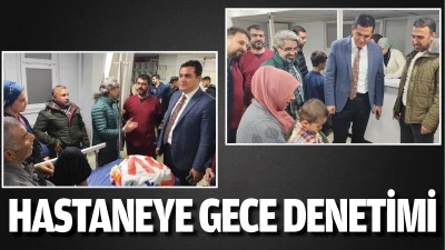 Hastaneye gece denetimi