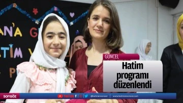 Hatim programı d&uuml;zenlendi