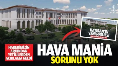 Hava mania sorunu yok