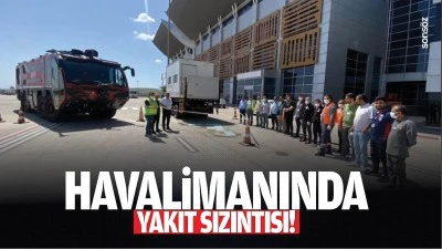 Havalimanında yakıt sızıntısı!