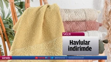 Havlular indirimde