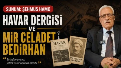 HAWAR DERGİSİ VE MİR CELADET BEDİRHAN 