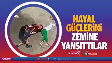 Hayal g&uuml;&ccedil;lerini zemine yansıttılar