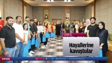 Hayallerine kavuştular