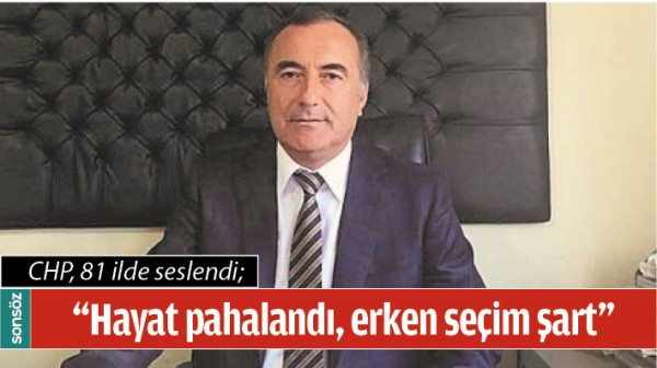 &ldquo;HAYAT PAHALANDI, ERKEN SE&Ccedil;İM ŞART&rdquo;