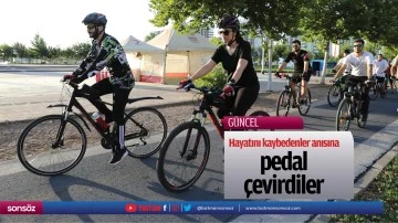 Hayatını kaybedenler anısına pedal &ccedil;evirdiler