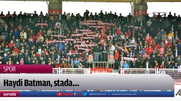 Haydi Batman, stada&hellip;