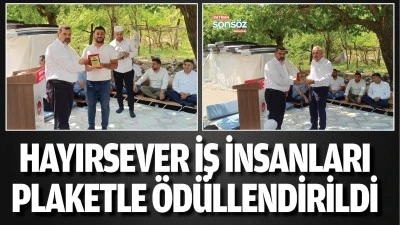 Hayırsever iş insanları plaketle &ouml;d&uuml;llendirildi