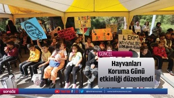 Hayvanları Koruma G&uuml;n&uuml; etkinliği d&uuml;zenlendi