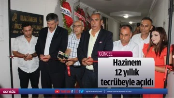 Hazinem, 12 yıllık tecr&uuml;beyle a&ccedil;ıldı