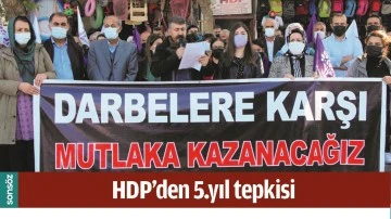 HDP&rsquo;DEN 5. YIL TEPKİSİ