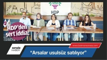 HDP&rsquo;den sert iddia