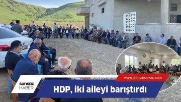 HDP, iki aileyi barıştırdı