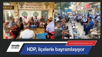 HDP, il&ccedil;elerle bayramlaşıyor