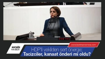 HDP&rsquo;li vekilden sert &ouml;nerge