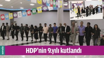 HDP’NİN 9.YILI KUTLANDI