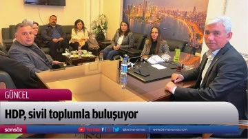 HDP, sivil toplumla buluşuyor